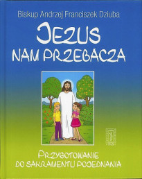 Jezus nam przebacza