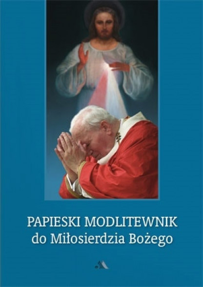 Papieski modlitewnik do Miłosierdzia Bożego