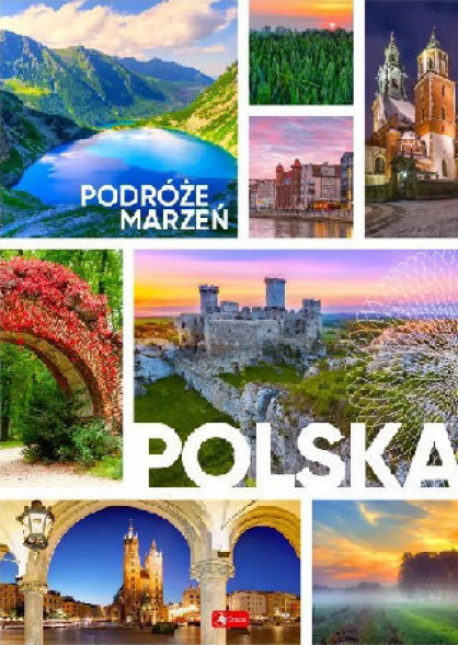 Podróże marzeń. Polska