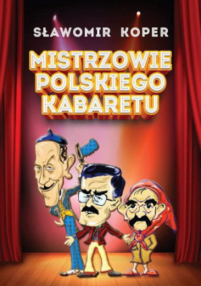 Mistrzowie polskiego kabaretu