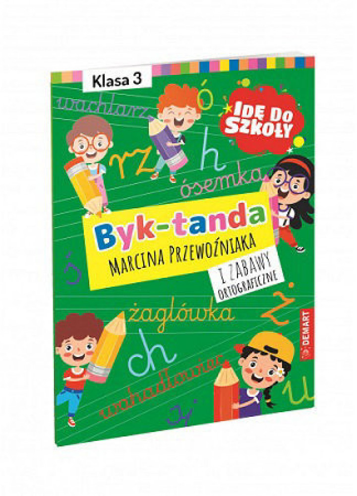 Byk-tanda i zabawy ortograficzne. Klasa 3