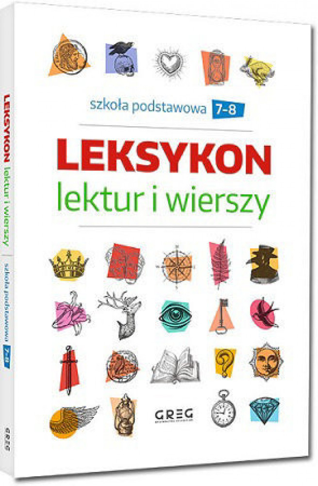 Leksykon lektur i wierszy. Szkoła podstawowa - klasy 7-8