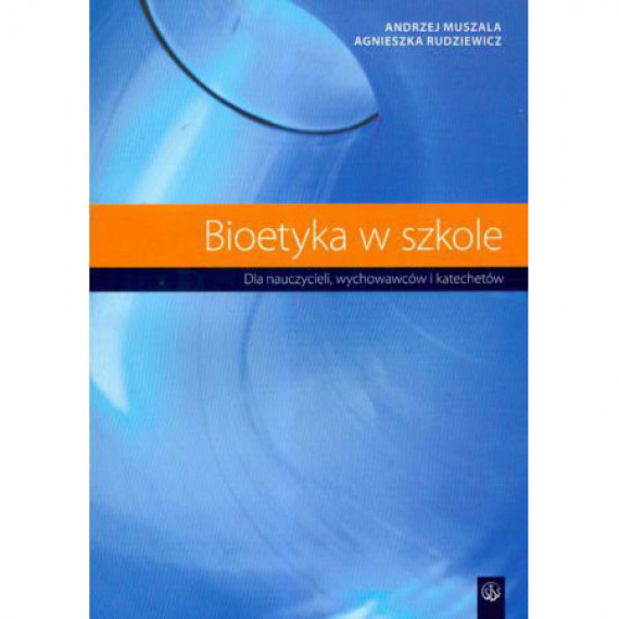 Bioetyka w szkole