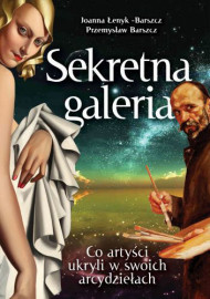 Sekretna galeria. Co artyści ukryli w swoich dziełach