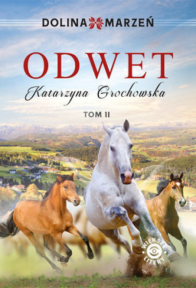 Dolina marzeń. Odwet tom 2