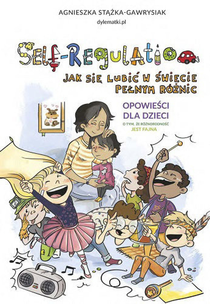 Self-Regulation. Jak się lubić w świecie pełnym różnic
