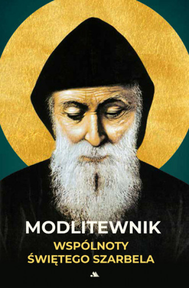 Modlitewnik Wspólnoty Świętego Charbela