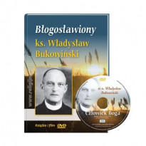 Błogosławiony ks. Władysław Bukowiński. Książeczka z filmem DVD „Człowiek Boga”
