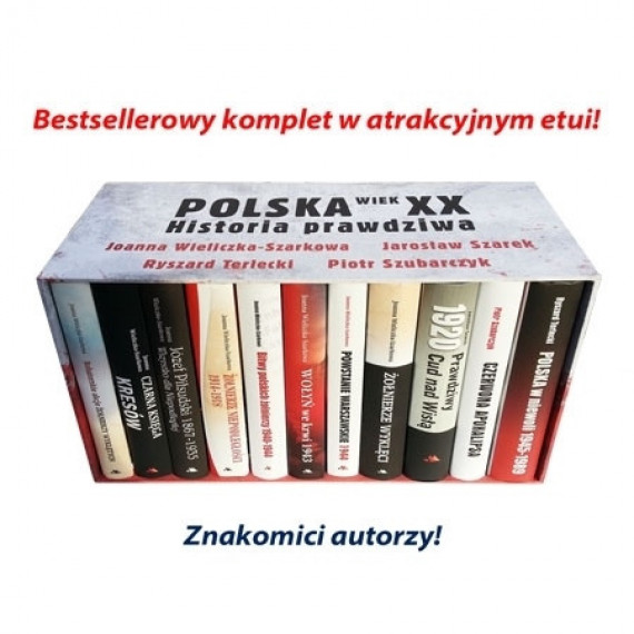 Polska wiek XX. Historia prawdziwa