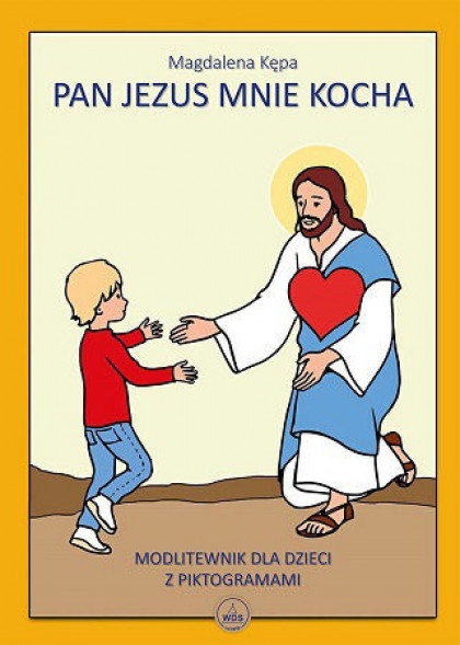 Pan Jezus mnie kocha - modlitewnik