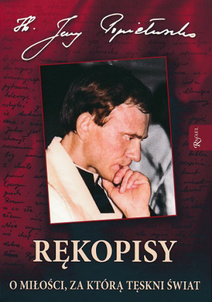 Rękopisy o miłości, za którą tęskni świat