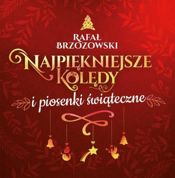 Najpiękniejsze kolędy i piosenki świąteczne. Płyta CD