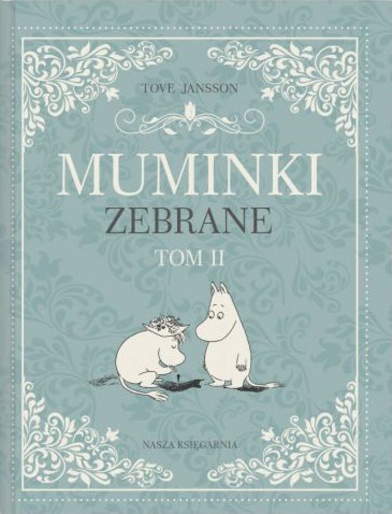 Muminki zebrane. Tom II