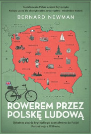 Rowerem przez Polskę Ludową. Portret kraju z 1958 roku