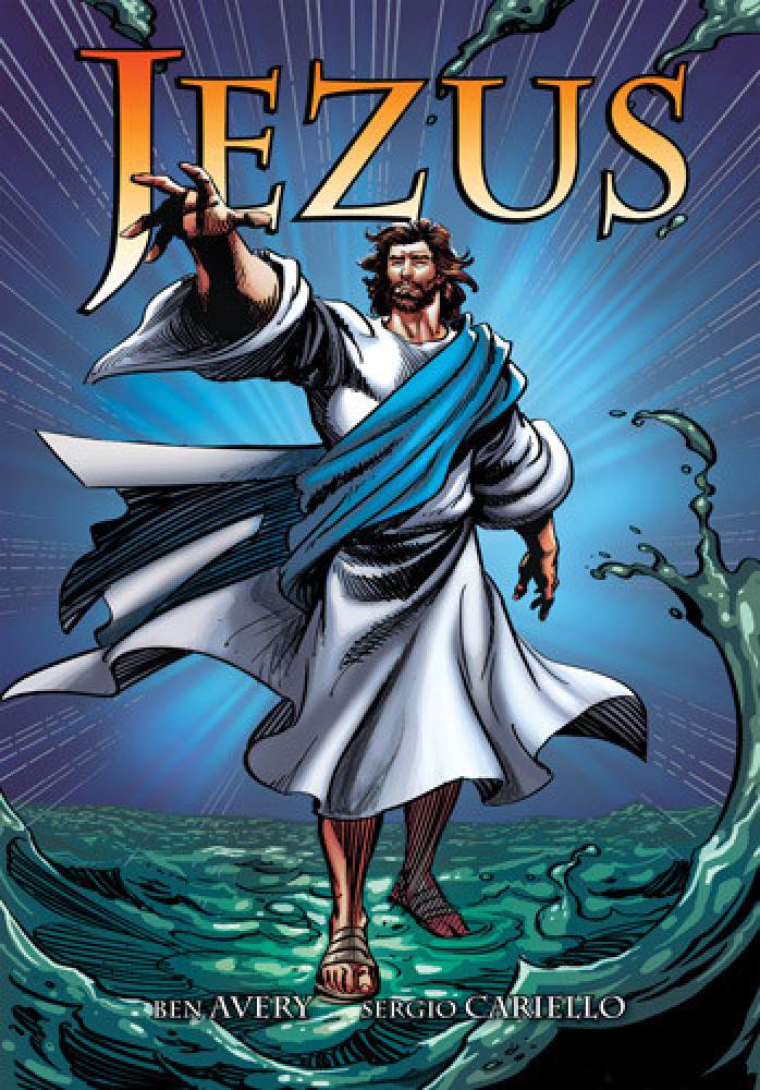 Jezus - komiks : Ben Avery Sergio Cariello
