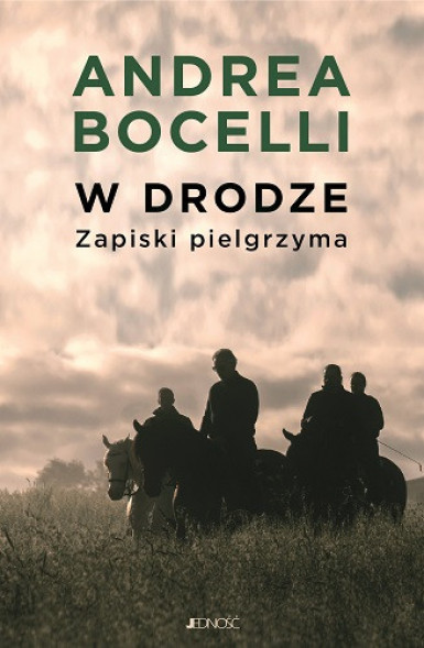 W drodze. Zapiski pielgrzyma - Andrea Bocelli
