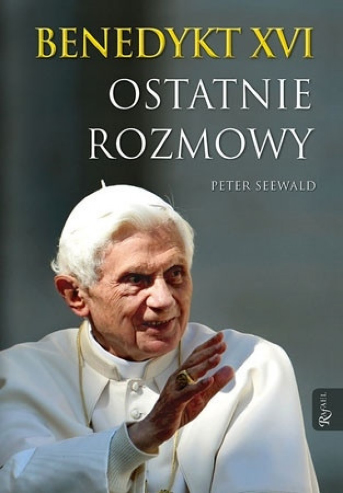 Ostatnie rozmowy. Benedykt XVI