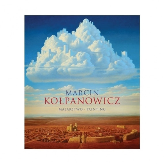 Marcin Kołpanowicz. Malarstwo. Marcin Kolpanowicz. Painting