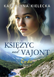 Księżyc nad Vajont. Cz.2 Echo