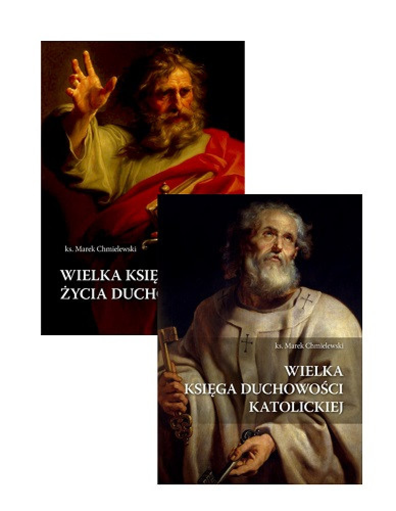 Wielka księga duchowości katolickiej - Wielka księga życia duchowego - ks. Marek Chmielewski