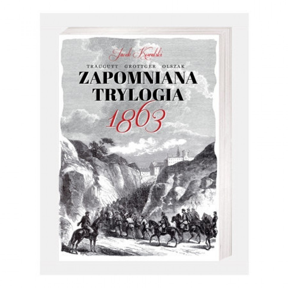 Zapomniana trylogia 1863