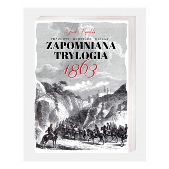 Zapomniana trylogia 1863