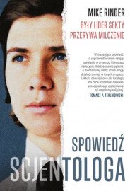 Spowiedź scjentologa - Mike Rinder : Świadectwa