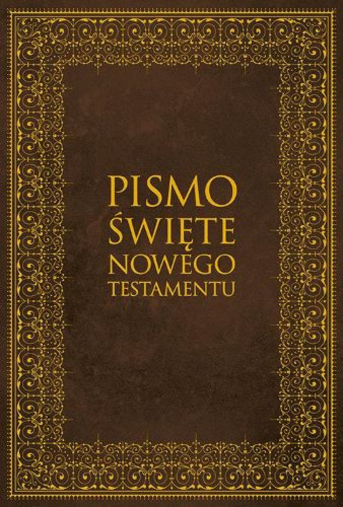 Pismo Święte Nowego Testamentu. Duża czcionka : Biblia