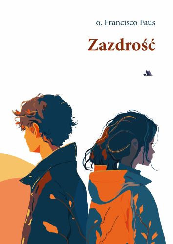 Zazdrość - Francisco Faus : Poradniki duchowe