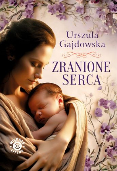 Zranione serca - Urszula Gajdowska : Powieści