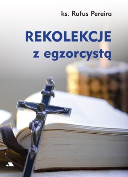 Rekolekcje z egzorcystą - ks. Rufus Pereira