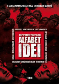 Alfabet idei. Tom II - Stanisław Michalkiewicz, Jarosław Kornaś : Literatura faktu. Publicystyka