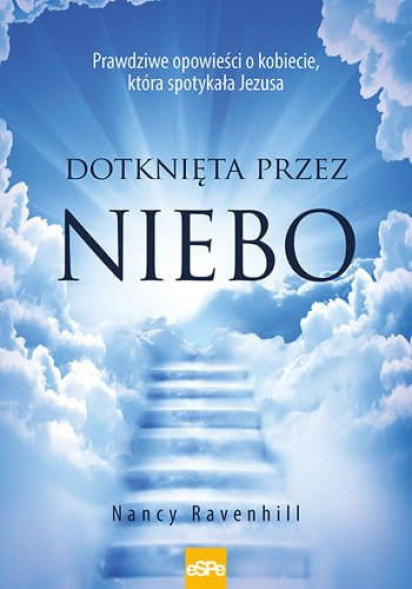 Dotknięta przez niebo - Nancy Ravenhill : Świadectwa