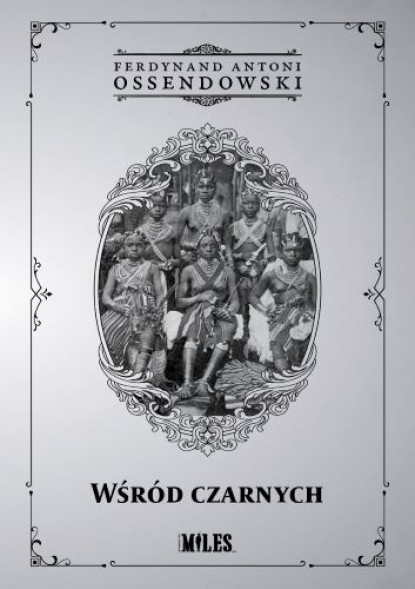 Wśród czarnych - Ferdynand Antoni Ossendowski : Powieści
