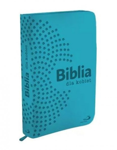 Biblia dla kobiet turkusowa (etui z zamkiem) : Biblia : Pismo Święte