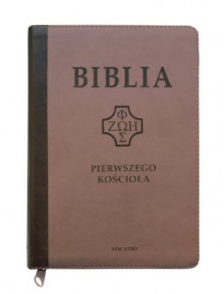 Biblia pierwszego Kościoła, okładka ciemny beż : Biblia