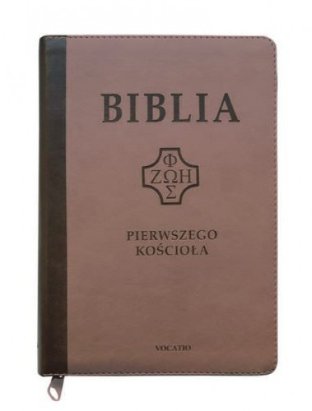 Biblia pierwszego Kościoła, okładka ciemny beż : Biblia