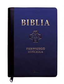 Biblia pierwszego Kościoła, okładka granatowa - Biblia