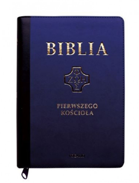 Biblia pierwszego Kościoła, okładka granatowa - Biblia
