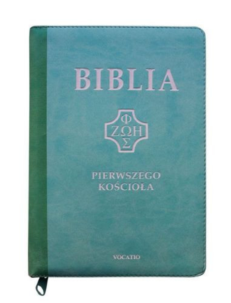 Biblia pierwszego Kościoła, okładka miętowa : Biblia