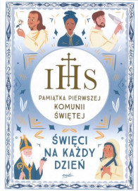Święci na każdy dzień. Pamiątka I Komunii : Książki religijne dla dzieci i młodzieży