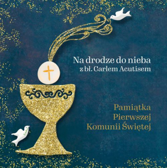Na drodze do Nieba z bł. Carlem Acutisem, dla chłopca : Pamiątki. Chrzest. Ślub