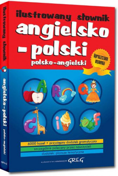 Ilustrowany słownik angielsko-polski, polsko-angielski : Edukacja. Pomoce szkolne