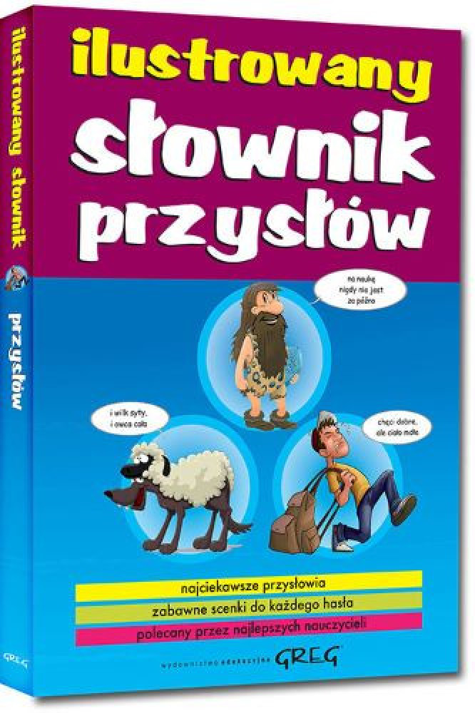 Ilustrowany słownik przysłów :  Edukacja. Pomoce szkolne
