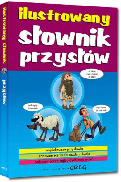 Ilustrowany słownik przysłów :  Edukacja. Pomoce szkolne