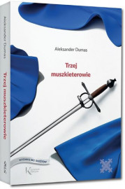 Trzej muszkieterowie - Aleksander Dumas : Podręczniki szkolne. Lektury