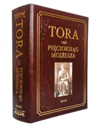 Tora, czyli Pięcioksiąg Mojżesza : Biblia