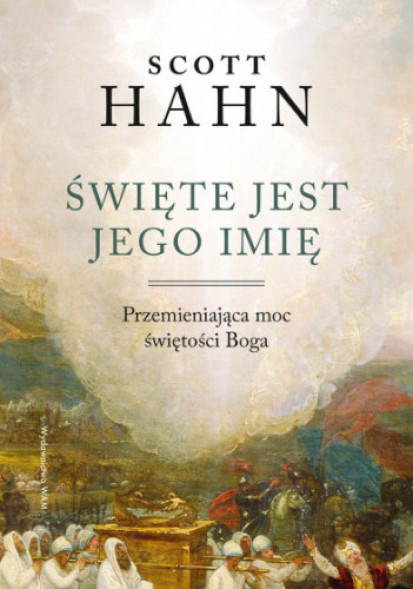 Święte jest Jego imię - Scott Hahn : Literatura religijna