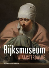 Rijksmuseum  w Amsterdamie : Albumy - przyroda, architektura, sztuka