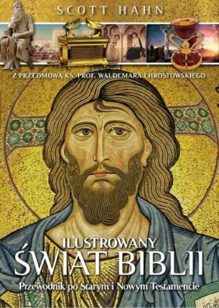 Ilustrowany świat Biblii. Nowe wydanie - Scott Hahn : Albymy religijne